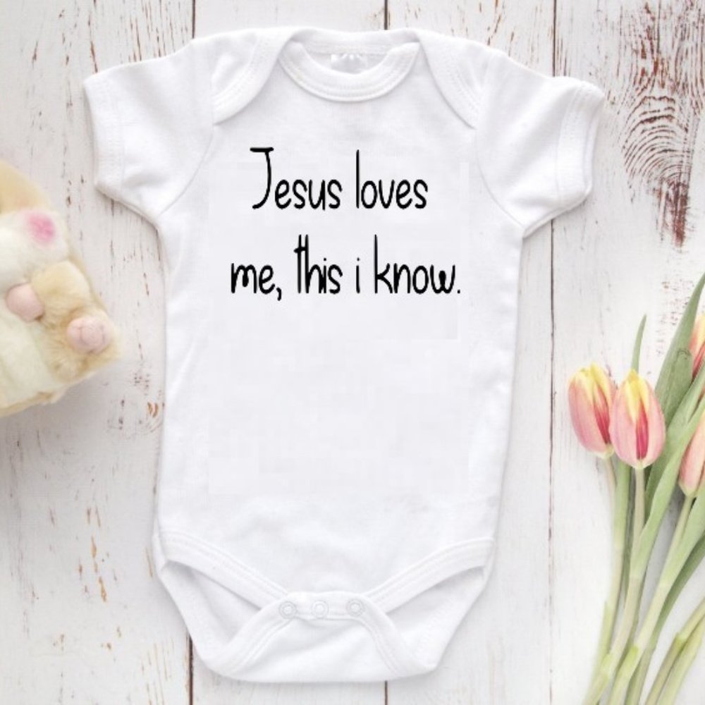 Jesus Loves Me This I Know baby onesie